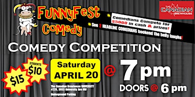 Primaire afbeelding van Saturday, April 20 - FunnyFest COMEDY Competition - 8 Hilarious Comedians