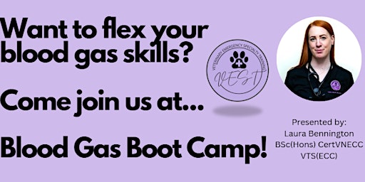 Hauptbild für Blood Gas Boot Camp 30th April 7pm AEST