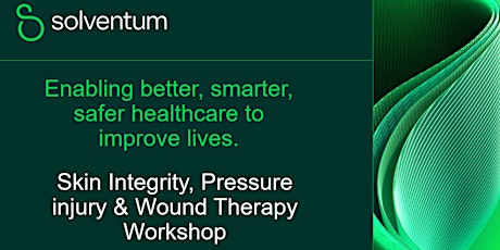 Negative Pressure Wound Therapy Educational  Workshop