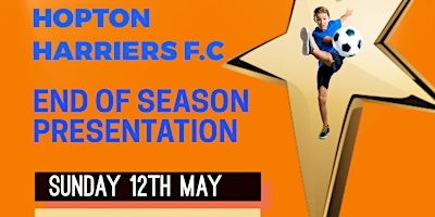 Immagine principale di Hopton Harriers F.C End of Season Club  Presentation (SESSION ONE) 