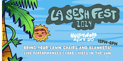 LA SESH FEST ‘24 primary image