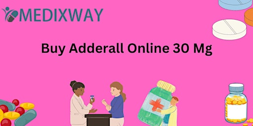 Imagem principal do evento Buy Adderall Online 30 Mg