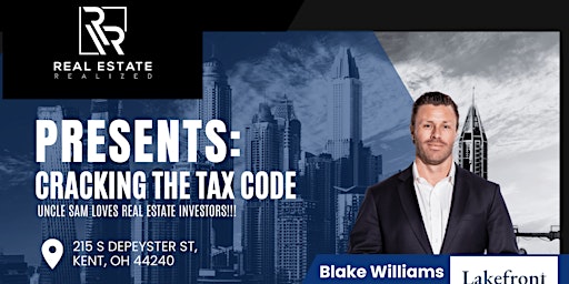 Imagem principal do evento Real Estate Realized Presents: Cracking the Tax Code