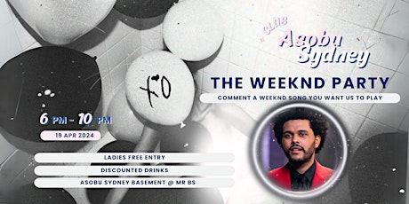 THE WEEKND PARTY - Asobu Sydney