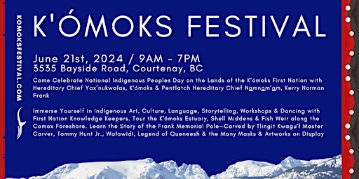 Image principale de K'ómoks Festival Artisan & Food Vendor Registration  /  Sponsorship