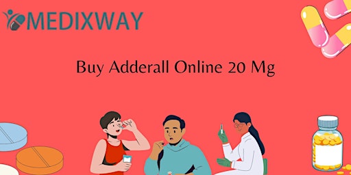 Imagem principal do evento Buy Adderall Online 20 Mg