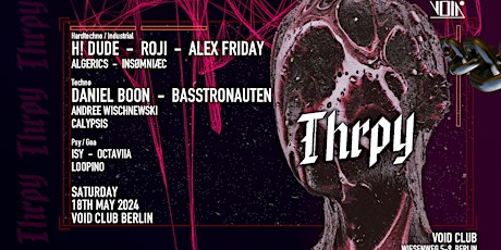 THRPY w./ H! DUDE, Roji, Alex Friday, Daniel Boon, Basstronauten and more