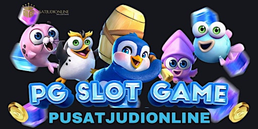 Imagem principal do evento PUSATJUDIONLINE SLOT GACOR 2024