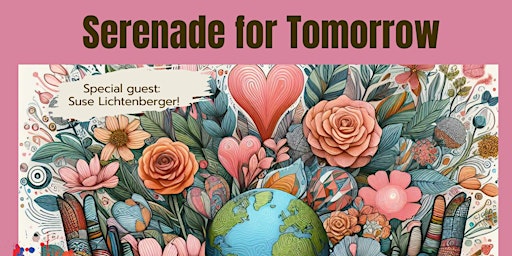 Imagem principal do evento Serenade For Tomorrow - music and comedy confronting the climate crisis.