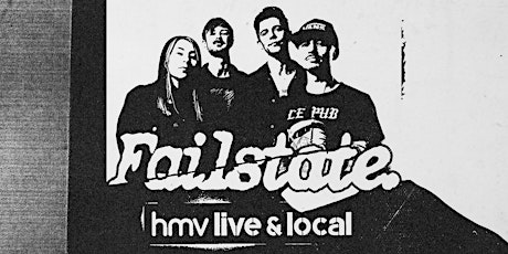 Failstate - HMV Bristol