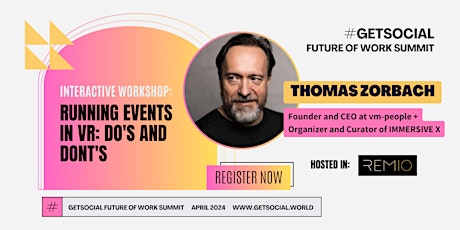INTERACTIVE WORKSHOP: Running Events in VR: Do's and Dont's