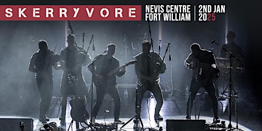 Imagem principal do evento Skerryvore and Friends, Nevis Centre 2025