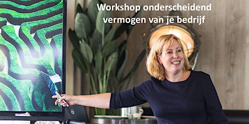 Image principale de Gratis workshop - Hoe onderscheid ik mij van de concurrentie?