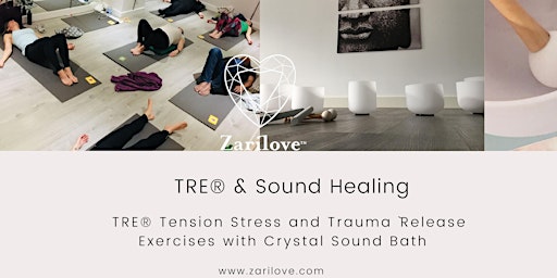 Imagem principal do evento TRE® Stress, Tension and Trauma Release Exercises with Sound Healing