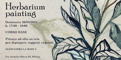 Hauptbild für Corso Base di Pittura ad olio per dipingere soggetti vegetali