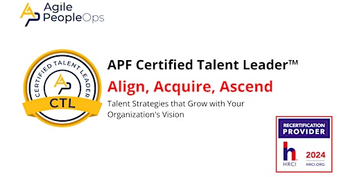 Primaire afbeelding van APF Certified Talent Leader™ (APF CTL™) | Apr 24-25, 2024