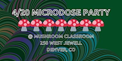 Image principale de SOLD OUT! 4/20 Mushroom Party!