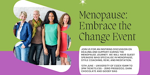 Image principale de Menopause Embrace  The Change Event - Talking Menopause, Style, Reiki