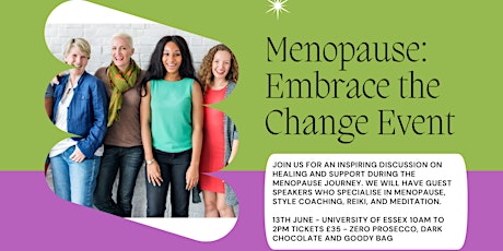 Menopause Embrace  The Change Event - Talking Menopause, Style, Reiki