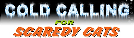 Cold Calling for Scaredy Cats - BRISBANE primary image