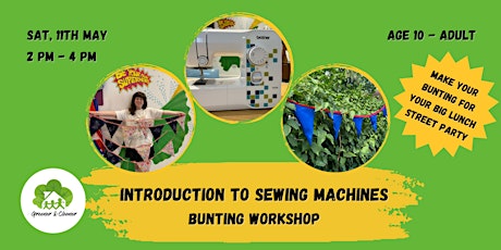 Introduction to Sewing Machines - Bunting Workshop