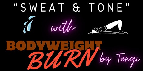 SWEAT & TONE BODYWEIGHT BURN WORKOUT