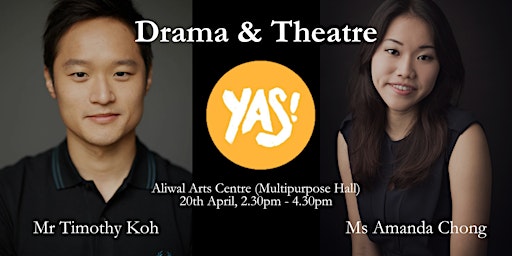 Imagen principal de Drama/Theatre with Mr Timothy Koh and Ms Amanda Chong
