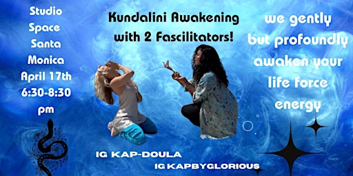 Primaire afbeelding van Kundalini Activation ~ Powerful Energetic Transmissions!