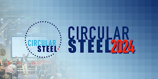 Imagen principal de Circular Steel 2024