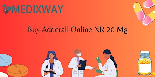 Imagem principal do evento Buy Adderall Online XR 20 Mg