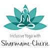 Logo von Inclusive Yoga with Sharmaine-Cherie