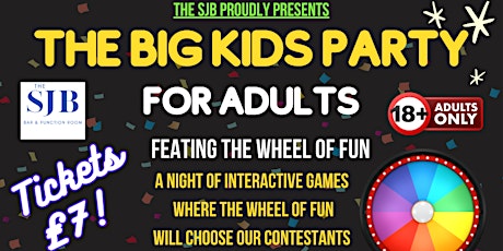 The Big Kids Party (For Adults)