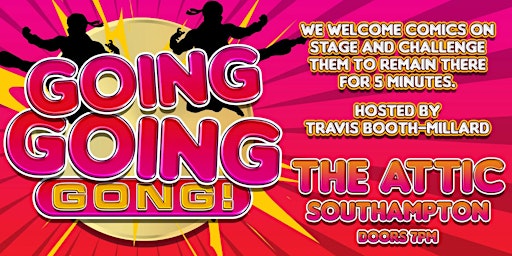 Imagem principal de Gong night Southampton "Going Going Gone!"