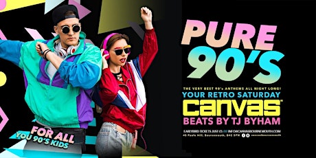 PURE 90'S w/ Special Guests TBA