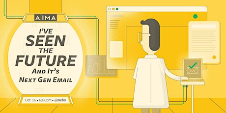 Image principale de I’ve Seen the Future -- and it’s Next Gen Email - Innovation Series, presented by Nebo
