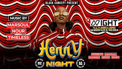 HENNY NIGHT - Afrobeat•Amapiano•Dancehall•Hiphop... at NIGHT