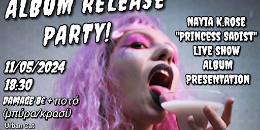 Primaire afbeelding van EP Release Party/Nayia K.Rose - "Princess Sadist"