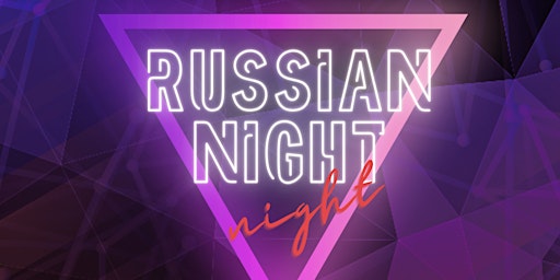 Imagem principal do evento Russian Night Party