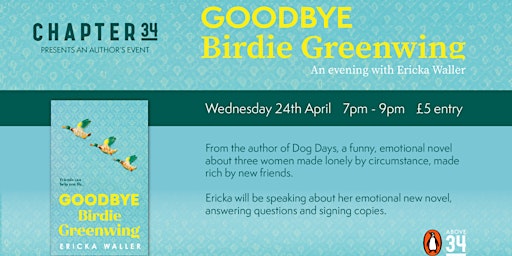 Immagine principale di ERICKA WALLER - GOODBYE BIRDIE GREENWING - AN AUTHOR EVENT 