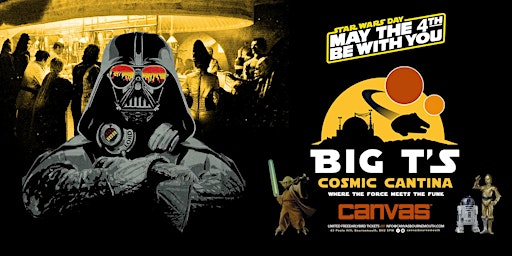 Immagine principale di BIG T'S COSMIC CANTINA: Where The Force Meets The Funk 