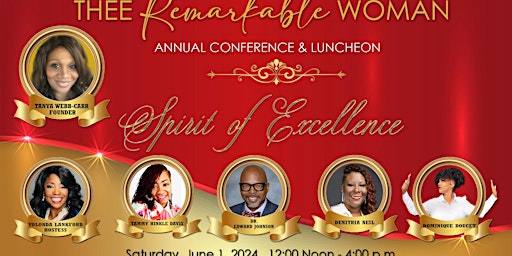 Immagine principale di Thee  Remarkable Woman Annual  Conference        "The Spirit Of Excellence" 