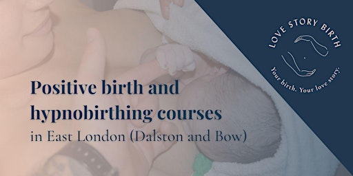 Imagem principal de May Positive Birth & Hypnobirthing Course in Dalston (deposit)