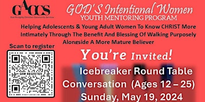 Primaire afbeelding van GACCS GOD's Intentional Women Youth Mentoring Ice Breaker Round Table