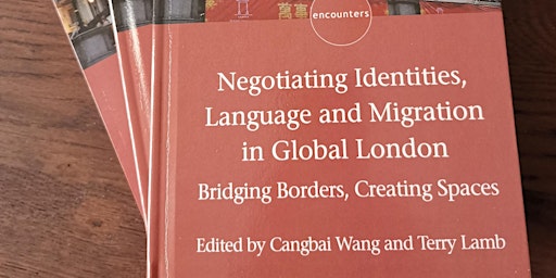 Primaire afbeelding van Book Talk: Negotiating Identities, Language and Migration in Global London