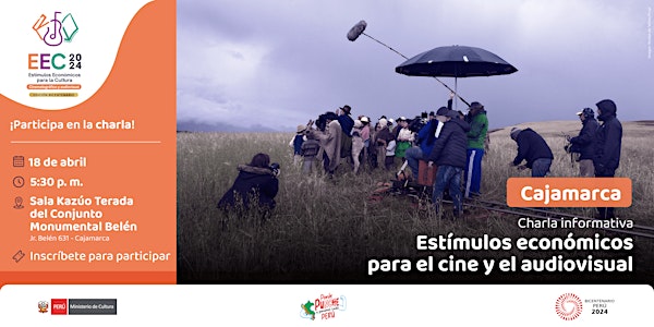 [Cajamarca] Estímulos económicos para el cine y audiovisual