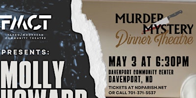 Hauptbild für Mystery Dinner Theater:  FMCT "Molly Howard is No More" by Toby Otero