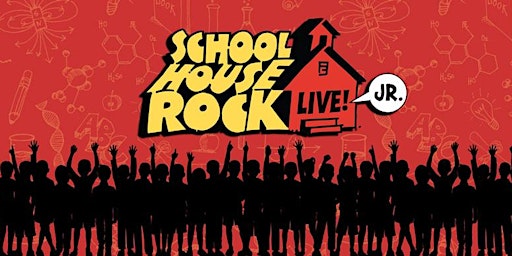 Primaire afbeelding van School House Rock Live Jr- Guiteras Elementary (Saturday Evening Show)