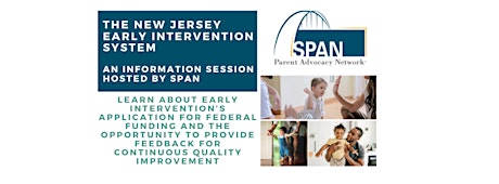 Image principale de New Jersey Early Intervention System: An Information Session Hosted by SPAN