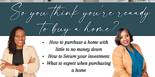 Imagem principal do evento So you think you're ready to buy a home? Home Buyers Workshop