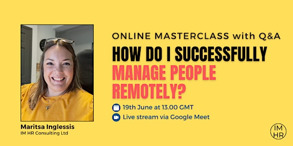 How do I successfully manage people remotely?